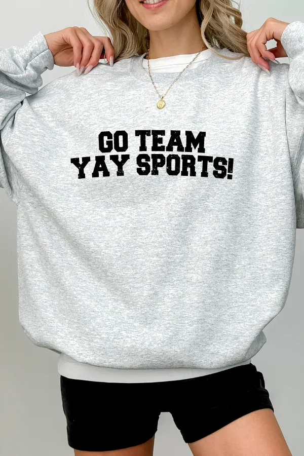 Go Team Yay Sports Sweatshirt (Lane Seven)